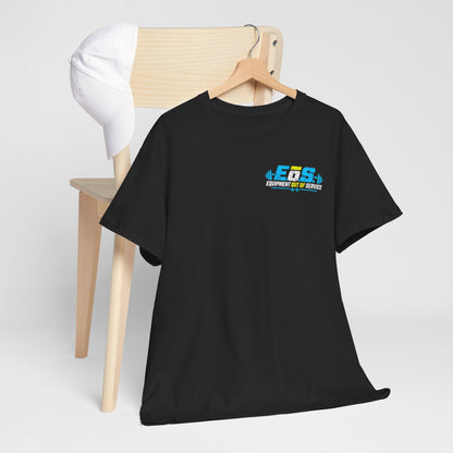 Equipment Outta Service — Gym Parody Tee