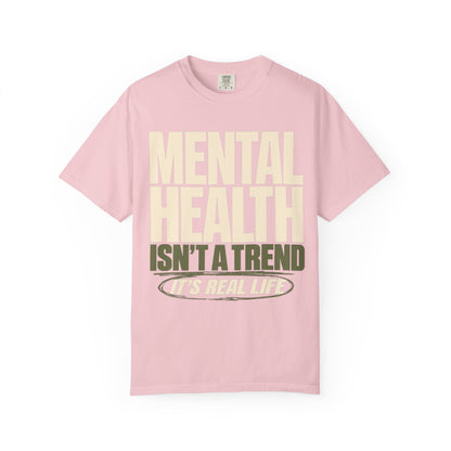 Mental Health Isn't a Trend T-shirt — Mental Health Awareness Tee