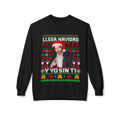 Llega Navidad Y Yo Sin Ti Christmas Ugly Sweater Sweatshirt