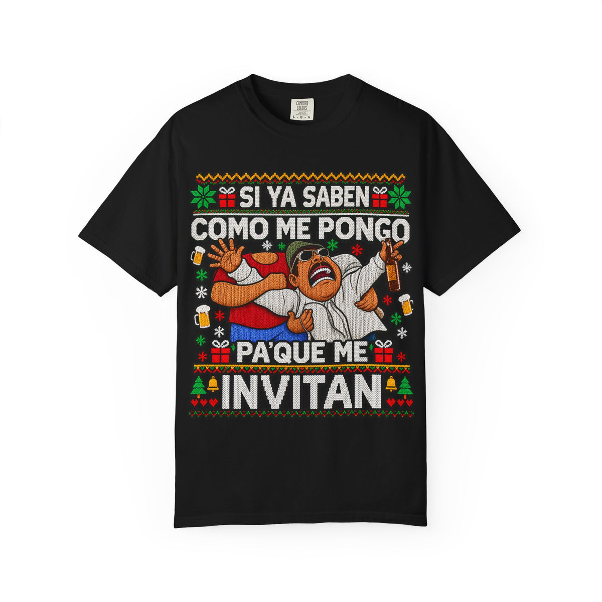 Siy Ya Saben Como Me Pongo Pa’ Que Me Invitan Funny Mexican Party T-Shirt