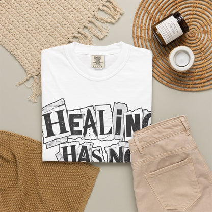 Healing Has No Deadline T-Shirt — Inspirational Recovery Graphic Tee