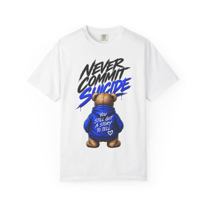 Never Commit Suii Teddy T-Shirt — Back-Print Mental Health Awareness Tee