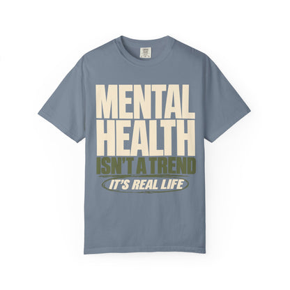 Mental Health Isn't a Trend T-shirt — Mental Health Awareness Tee