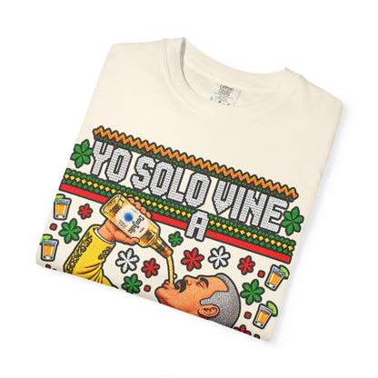 Yo Solo Vine a Pistear Fiesta T-Shirt
