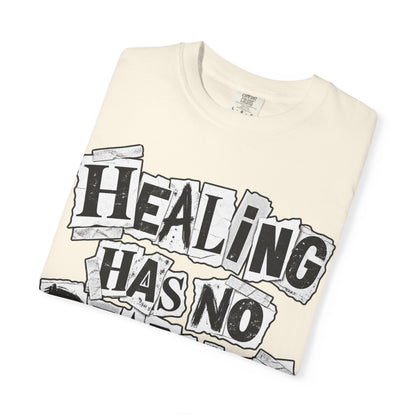 Healing Has No Deadline T-Shirt — Inspirational Recovery Graphic Tee