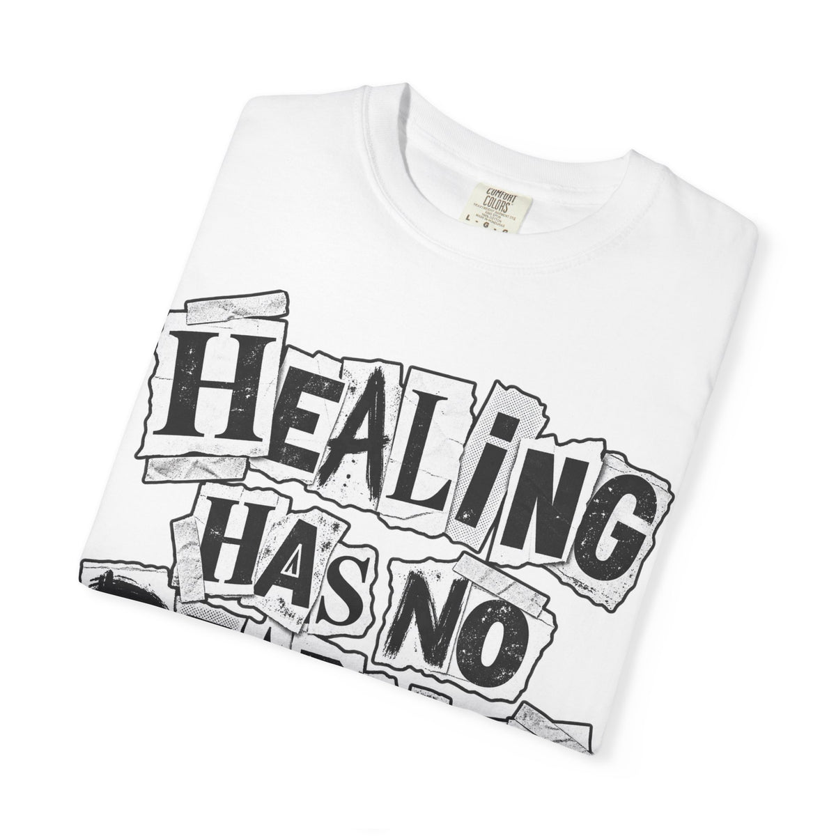 Healing Has No Deadline T-Shirt — Inspirational Recovery Graphic Tee
