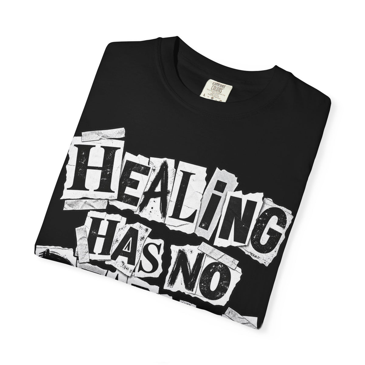 Healing Has No Deadline T-Shirt — Inspirational Recovery Graphic Tee