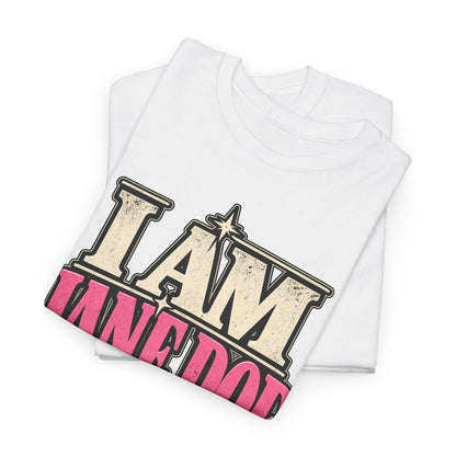 I Am Jane Doe T-Shirt — 'For Every Woman Whose Name Was Never Heard' Feminist Statement Tee