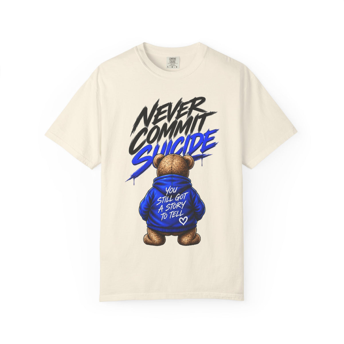 Never Commit Suii Teddy T-Shirt — Back-Print Mental Health Awareness Tee