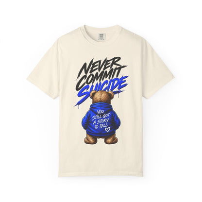 Never Commit Suii Teddy T-Shirt — Back-Print Mental Health Awareness Tee